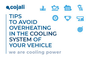 8 CONSEJOS PARA EVITAR EL SOBRECALENTAMIENTO EN EL SISTEMA DE REFRIGERACIÓN DE TU VEHÍCULO